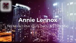 No More I Love You's (Nikki & Chris Mix)