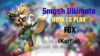 Super Smash Secrets | The ultimate guide to playing FOX ft Karflo