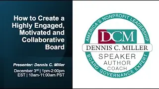 December 3rd Webinar: How to Create A Highly Engaged, Motivated and Collaborative Board