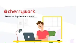 Cherrywork&reg; Accounts Payable Automation - Transform your Accounts Payable into a Profit Center
