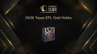 #432 PYT Soccer Break - 25/26 Topps EPL Gold Hobby (2026-01-06)