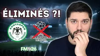 ON EST ELIMINES DE LA LIGUE DES CHAMPIONS ?! FM26 - Zéro à Héros #66