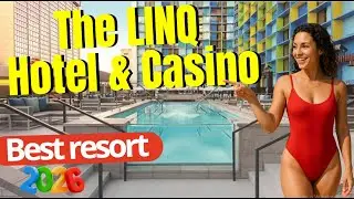 RESORT IN LAS VEGAS: The LINQ Hotel & Casino🔥