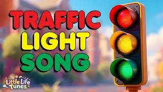 Traffic Light Song 🚦 | Fun Road Safety for Kids | Toddler & Preschool Song