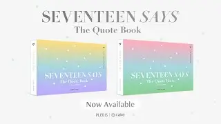 [Official Trailer] SEVENTEEN SAYS -The Quote Book-