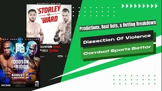 BKFC 48 + Bellator 298 Predications/Breakdowns & Best Bets!