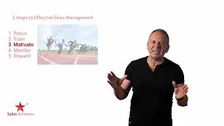 The five steps to effective sales management