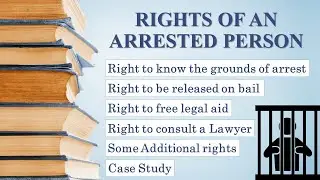 Rights of an Arrested Person | Criminal Procedure Code | Case Study
