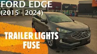 Ford Edge &mdash; расположение предохранителей фонарей прицепа (2015&ndash;2024)