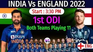 India Vs England 1st ODI 2022 - Details & Both Teams Playing 11 | Ind Vs Eng 1st ODI 2022 Preview |