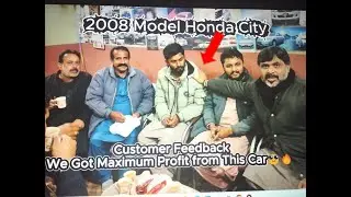 2008 Model Honda City Sold in Huge Profit | Double Earning Deal | Real Reviews | Car Mela Pakistan