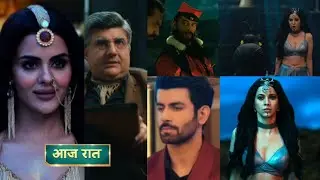 naagin 7 18  January 2026 new promo - Kahani mai aa gya hai naya villian