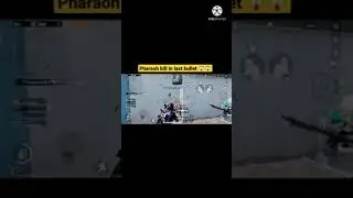 pubg mobile short.Pharaoh kill in last bullet 😱😱... #shorts