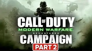 Call Of Duty Modern Warfare Remastered Part 2 Campaign Gameplay Walkthrough