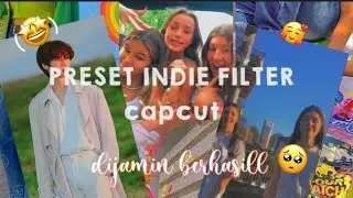 Indie filters | capcut preset filter indie &deg;`