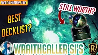 The BEST SI Decklist?? (Wraithcaller SI) | Road to Masters #10 【Legends of Runeterra】