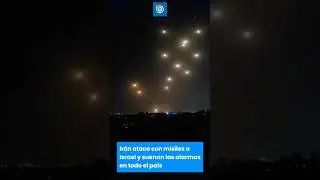 Ir&aacute;n ataca con misiles a Israel y suenan las alarmas en todo el pa&iacute;s