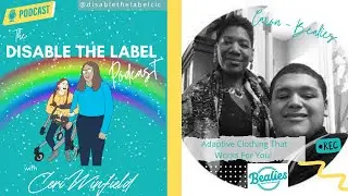 Adaptive Clothing That Works For You | Disable the Label Podcast | Disability Clothing
