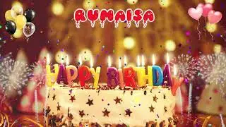 RUMAISA Birthday Song &ndash; Happy Birthday Rumaisa