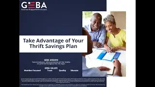 Take Advantage of Your Thrift Savings Plan &ndash; Mid to Late Career