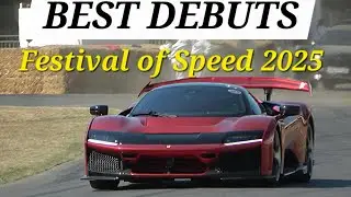 BEST DEBUTS-Goodwood Festival of Speed 2025 