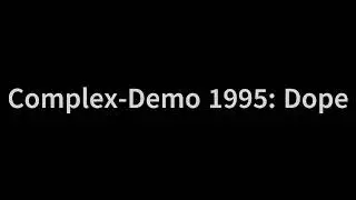 Complex-Demo: Dope (1995) Soundtrack
