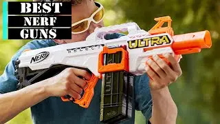 Top 5 Best Nerf Guns of 2023