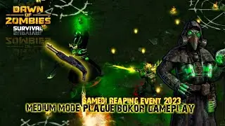 MEDIUM MODE PLAGUE BOKOR GAMEPLAY - Dawn of Zombies Survival