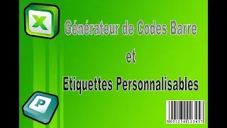 GENERATEUR CODES BARRE ET ETIQUETTES PERSONNALISABLES