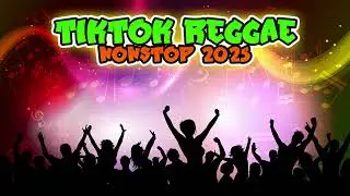 Best Of Tiktok Reggae Remix 2025 Dj Jhanzkie