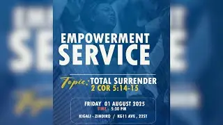 TOTAL SURRENDER with Henry RUGABA || EMPOWERMENT SERVICE || 1 - 08 - 2025