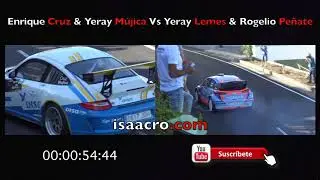 Enrique Cruz & Yeray Mújica con Porsche VS Yeray Lemes & Ariday Bonilla - Rogelio Peñate con Hyundai