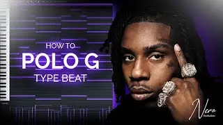 How To Make a POLO G Type Beat in FL Studio 20 | Polo G 2022
