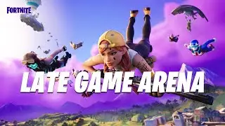 Late Game Arena With Justinisfresh