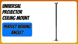 REVIEW (2025): Universal Projector Ceiling Mount. Features