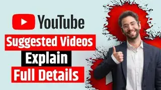 You tube suggested video Traffic sources kya hota hai