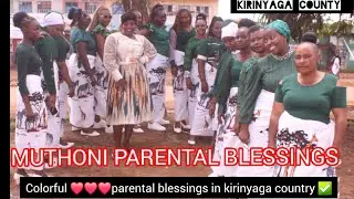 MUTHONI PARENTAL BLESSINGS