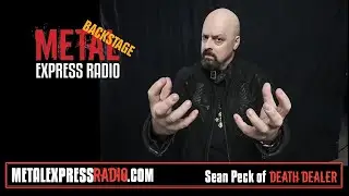 SEAN PECK (DEATH DEALER): &ldquo;You&rsquo;ll Never Hear This Album Unless You F***ing Buy It&rdquo;