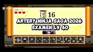  Celestine Ninja Saga 2026 Examen Lv 40