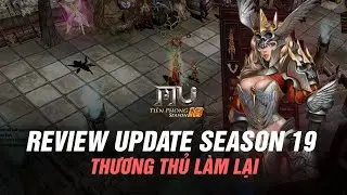 Cập nhật Season 19, Thương Thủ (Grow Lancer) Remake l&agrave;m lại