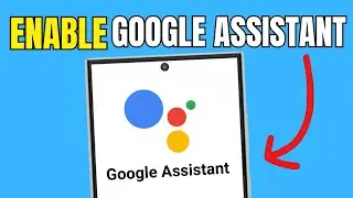 How to ENABLE Google Assistant on Android Phone (full guide)