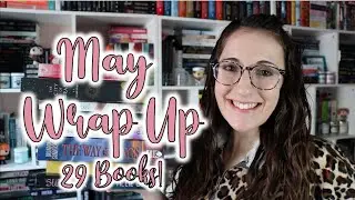 May Wrap Up | 29 Books
