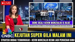 SUDAH DEAL KONTRAK MALAM INI! WINGER BARU SUPER GACOR DATANG • K.MONZIALIO RESMI JADI PENGERAN BIRU💙