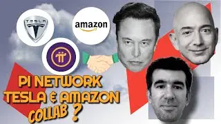 Pi Network x Amazon x Tesla l rumoured payment approval l collaboration of the giants