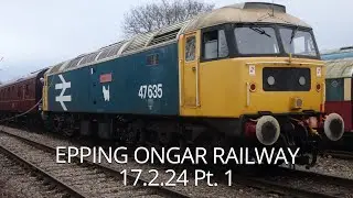 Trains at the Epping Ongar railway | Pt. 1 | 17.2.24