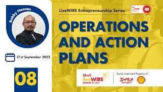 Entrepreneurship Series Ep.08 - Operations and Action Plans