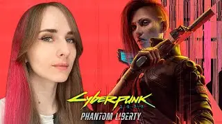 Начинаем Фантомную Свободу - Прохождение Cyberpunk 2077: Phantom Liberty #1