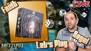 Septima - [Brettspiel] [Live] [Let's Play] - Regeln/Let's Play/Fazit