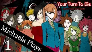 『Michaela Plays』Your Turn To Die (Kimi ga Shine) - Chapter 1 Part 1