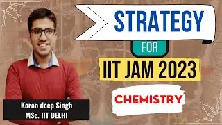 IIT JAM 2023 CHEMISTRY STRATEGY | LEARNINGS FROM JAM 2022